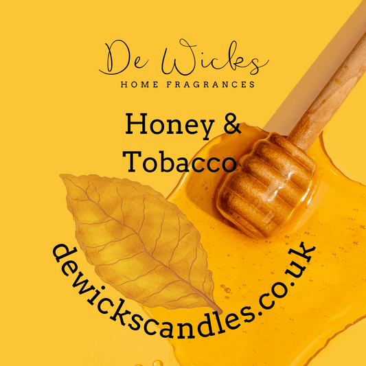 Honey & Tobacco