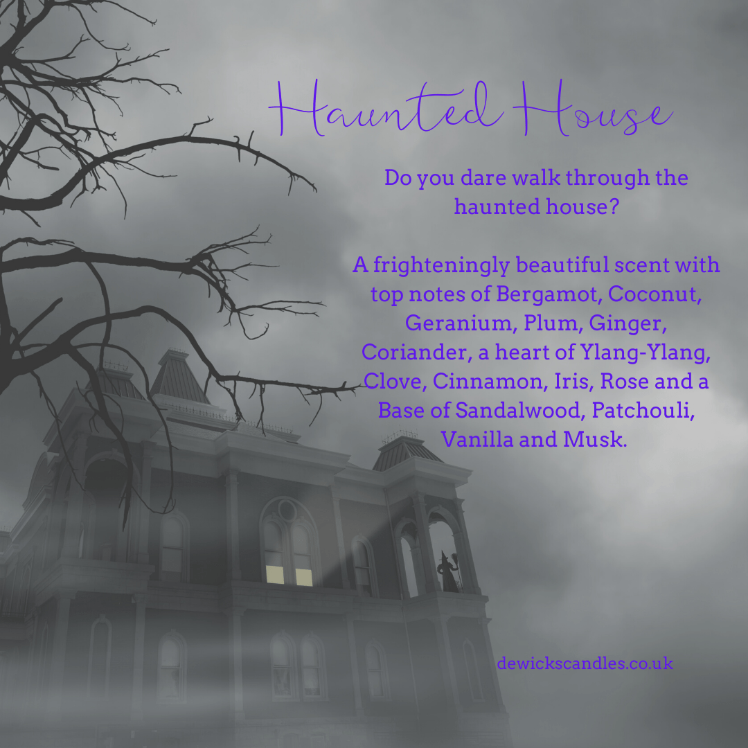 Haunted House - De Wicks Home Fragrances